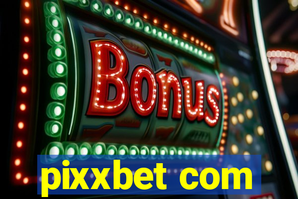 pixxbet com